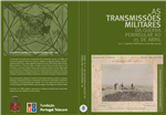 PDF Capa e Contracapa  "As Transmissões Militares: da Guerra Peninsular ao 25 de Abril"