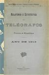 Capa do livro"Relatório e Estatística dos Telégrafos da Província de Moçambique, ano 1913"