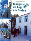 Inauguração da Loja PT em Sintra (p.8)