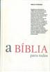 Capa_2009_A Biblia para todo: edição literária