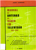 Manual de antenas de rádio-FM-TV : VHF-UHF
