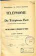 Téléphonie: Du téléphone Bell aux multiples automatiques