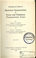 Introductory study of electrical characteristics of power and telephone transmission lines