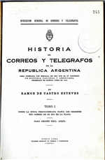 História del Correos Y Telegrafos de la Republica Argentina