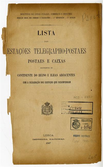1907_Lista das estações telegrapho-postaes e caixas existentes no continente do reino e ilhas adjacentes com a designação dos serviços que desempenham