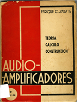 Audio-Amplificadores : Teoria-Calculo-Construccion