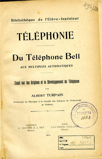 Téléphonie: Du téléphone Bell aux multiples automatiques
