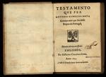 1652_Testamento que fez Antonio Gomez da Mata : Correio Mór que foi deste reyno de Portugal