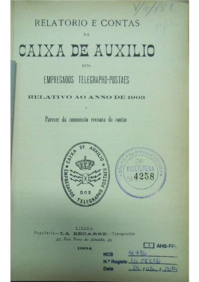 Capa_Relatorio e contas da caixa de auxilio dos empregados telegrapho-postaes : relativo ao anno de 1903 e parecer da comissão revisora de contas