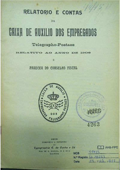 capa_Relatorio e contas da caixa de auxilio dos empregados telegrapho-postaes : relativo ao anno de 1908 e parecer da comissão revisora de contas