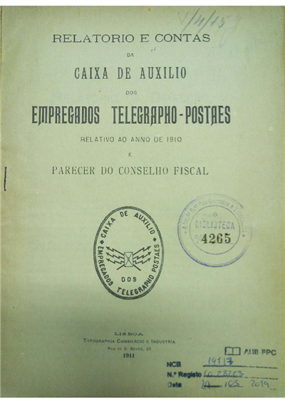 capa_Relatorio e contas da caixa de auxilio dos empregados telegrapho-postaes : relativo ao anno de 1910 e parecer da comissão revisora de contas