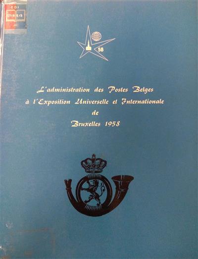 capa_L´adminiwtration des postes belges à l´exposition universelle et internationale de bruxelles 1958
