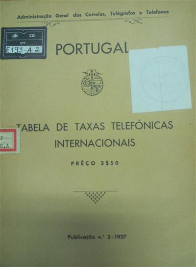 Tabela de taxas telefónicas internacionais : organizada em maio de 1937