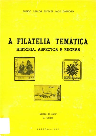 Capa "A Filatelia Temática: história, aspectos e regras"