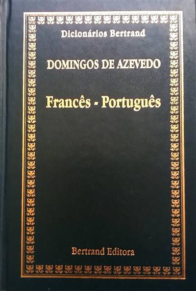 1998_Grande Dicionário Francês-Português _Domingos de Azevedo _13.ª ed