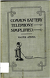 Common battery telephony simplified