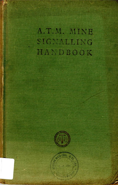 A.T.M. mine signalling handbook
