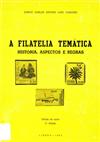 Capa "A Filatelia Temática: história, aspectos e regras"