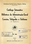 Capa  "Catálogo sistemático da Biblioteca da Administração-Geral dos Correios, Telégrafos e Telefones (2.º suplemento)"