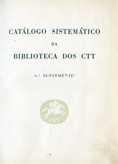 Capa "Catálogo Sistemático da Biblioteca dos CTT" (3.º suplemento)