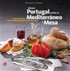 Viver Portugal com o mediterrâneo à mesa