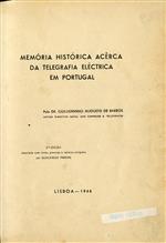 1944_Memória histórica acêrca da telegrafia eléctrica em Portugal