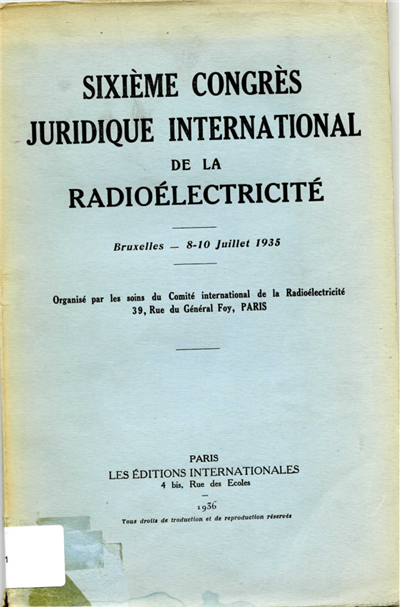 Sixième congrès juridique international de la radioélectricité