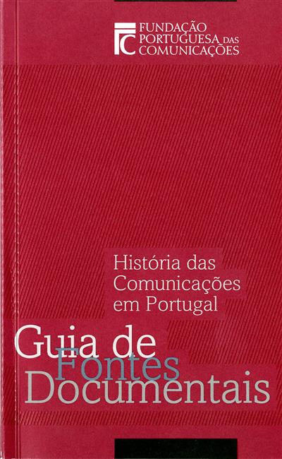 CAPA_Guia de fontes documentais : história das comunicações em Portugal