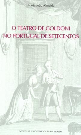 Capa "O Teatro de Goldoni no Portugal de setecentos"