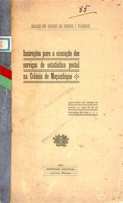 Capa do livro"Instruções para a execução dos serviços de estatística postal na colónia de Moçambique"