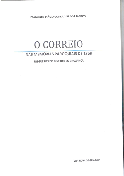 Capa de  "O correio nas memórias paroquiais de 1758: freguesias do distrito de Bragança"