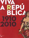 Capa Viva a República 1910-1926