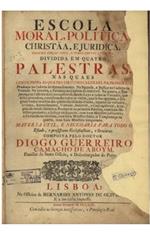 1759_Escola moral, política, christãa e juridica _ F 25123