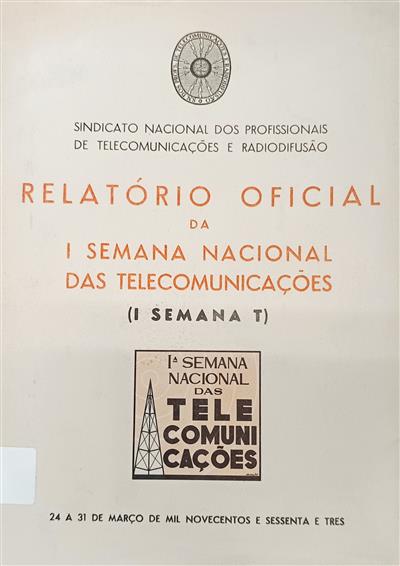 1963_ Relatório oficial da I semana nacional das telecomunicações (I semana T)