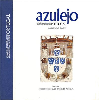 1986_ Capa Azulejo: 5 séculos do azulejo em Portugal