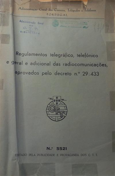 capa_Regulamentos telegráfico, telefónico geral e adicional das radiocomunicações, : aprovados pelo decreto n.º 29:433