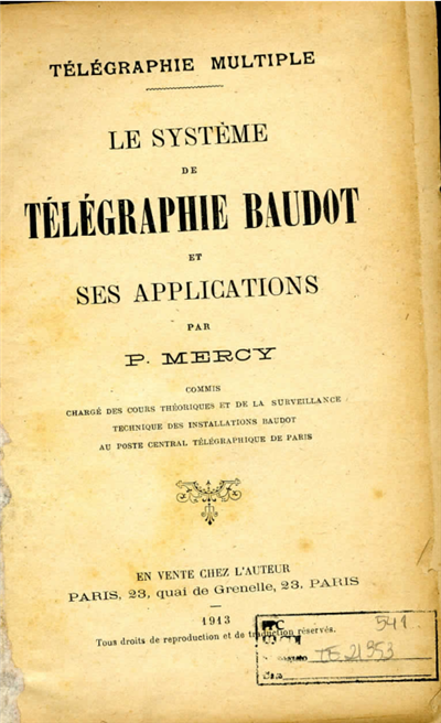 Le systéme de télégraphie Baudot et ses applications