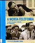 A nossa telefonia_75 anos da rádio pública em Portugal