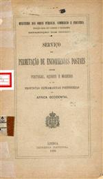 Capa do livro"Serviço de permutação de encommendas postaes entre Portugal, Açores e Madeira e as províncias ultramarinas portuguezas da Africa Occidental"