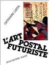 Capa "L'art postal futuriste"