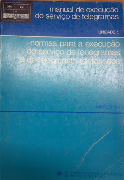 capa_Manual de execução do serviço de telegramas : normas para a execução do serviço de fonogramas e de telegramas telefonados
