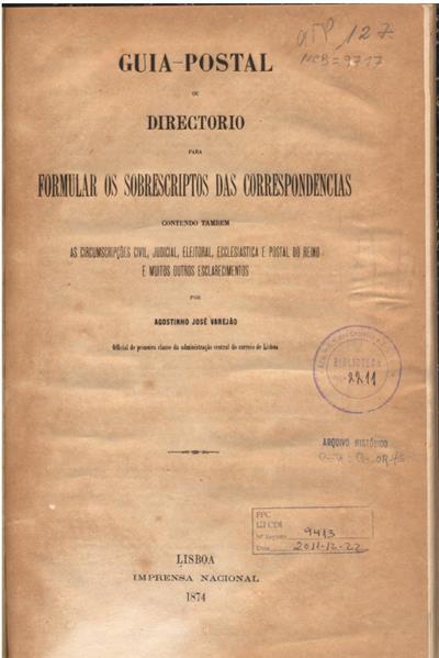 1874_Guia Postal ou directorio para reformular os sobresescritos das correspondencias... Agostinho Varejão.jpg