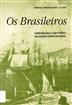 Capa "Os brasileiros : emigração e retorno no Porto oitocentista"