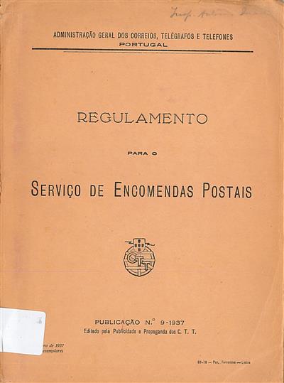 Capa_ Regulamento para o serviço de encomendas postais : aprovado por decreto de 22 de agosto de 1911 com alterações introduzidas por legislação posterior