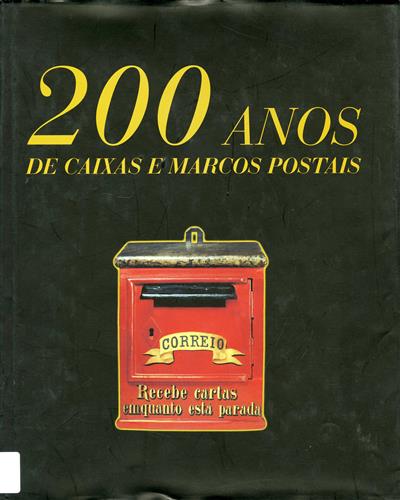 Capa "200 anos de caixas e marcos postais"