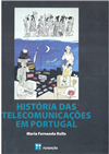 Capa e Ficha Técnica de História das Telecomunicações em Portugal  da Direcção Geral dos Telégrafos do reino à Portugal Telecom   de Maria Fernanda Rollo .pdf