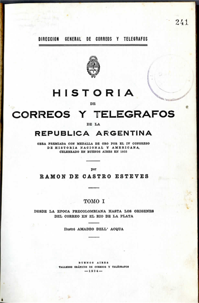 História del Correos Y Telegrafos de la Republica Argentina