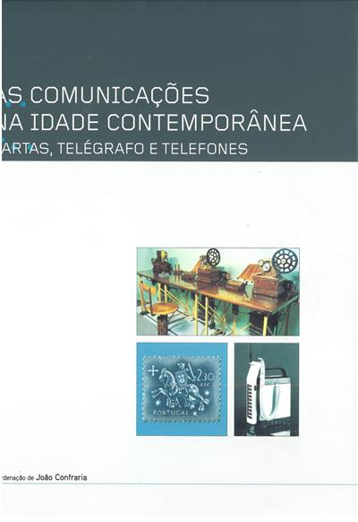 Capa "As comunicações na idade contemporânea: cartas, telégrafos e telefones"