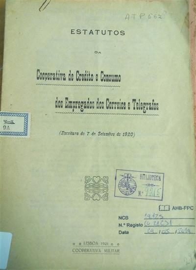 capa_Estatutos da cooperativa de credito e consumo dos empregados dos Correios e telegrafos : escritura de 7 de Setembro de 1920
